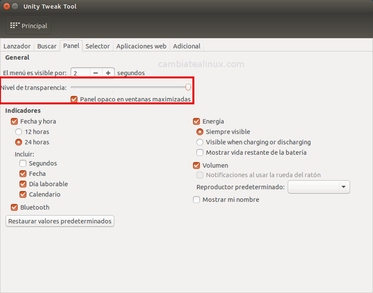 Unity Tweak Tool - nivel de transparencia Unity Tweak Tool - Seleccionamos Panel - Nivel de transparencia