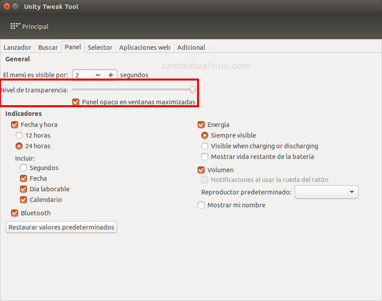 Unity Tweak Tool - Seleccionamos Panel - Nivel de transparencia